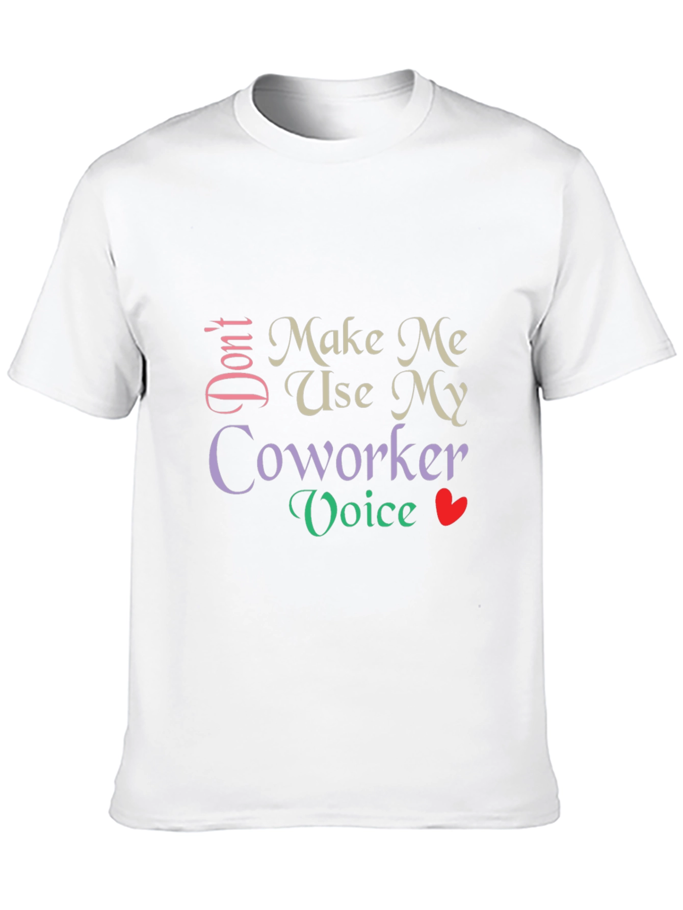 Humorous Coworker Voice Graphic Tee - Black