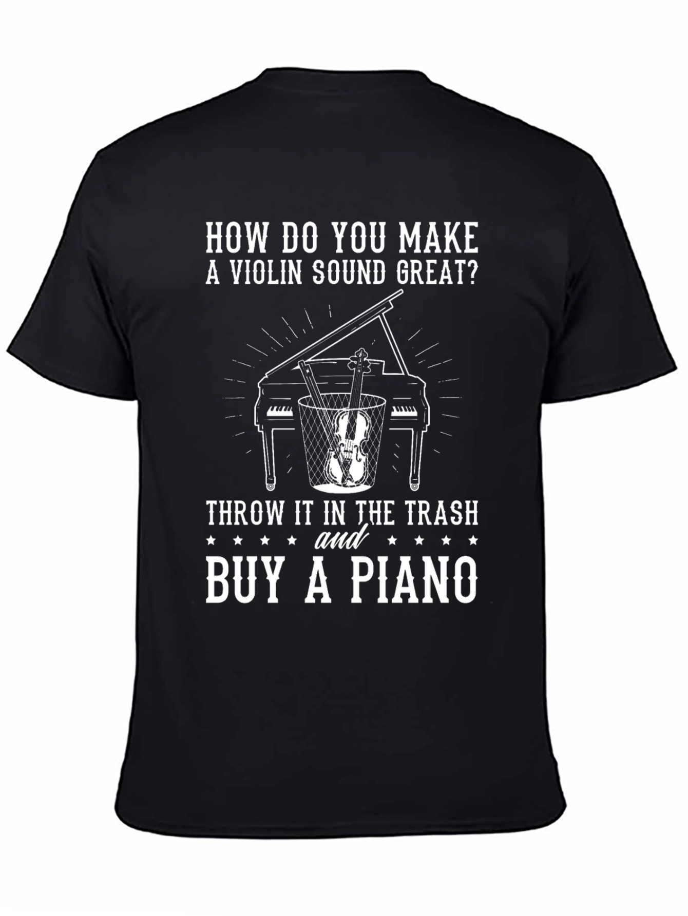 Violin vs Piano Humor T-Shirt