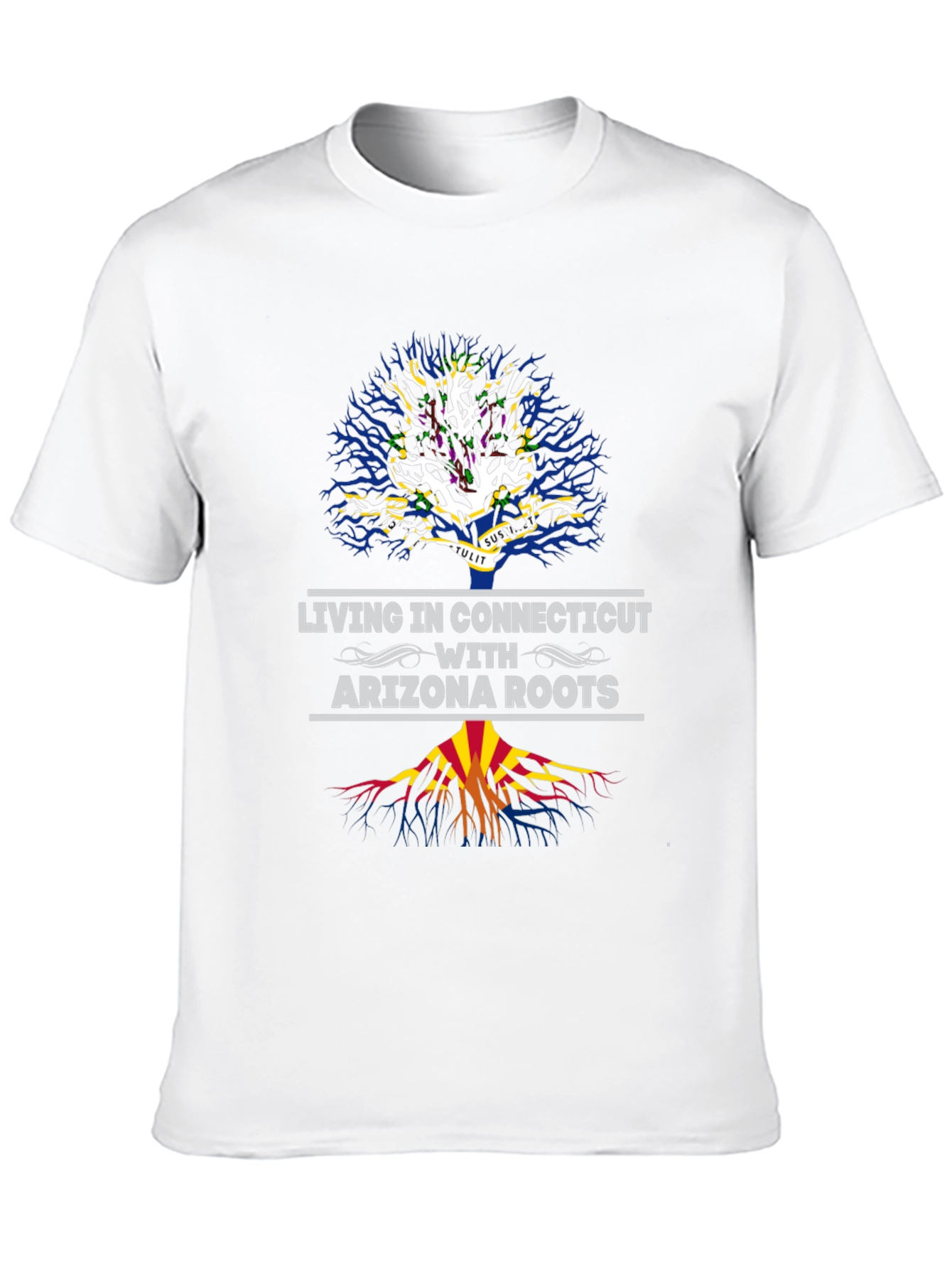 Living in Connecticut with Arizona Roots T-Shirt