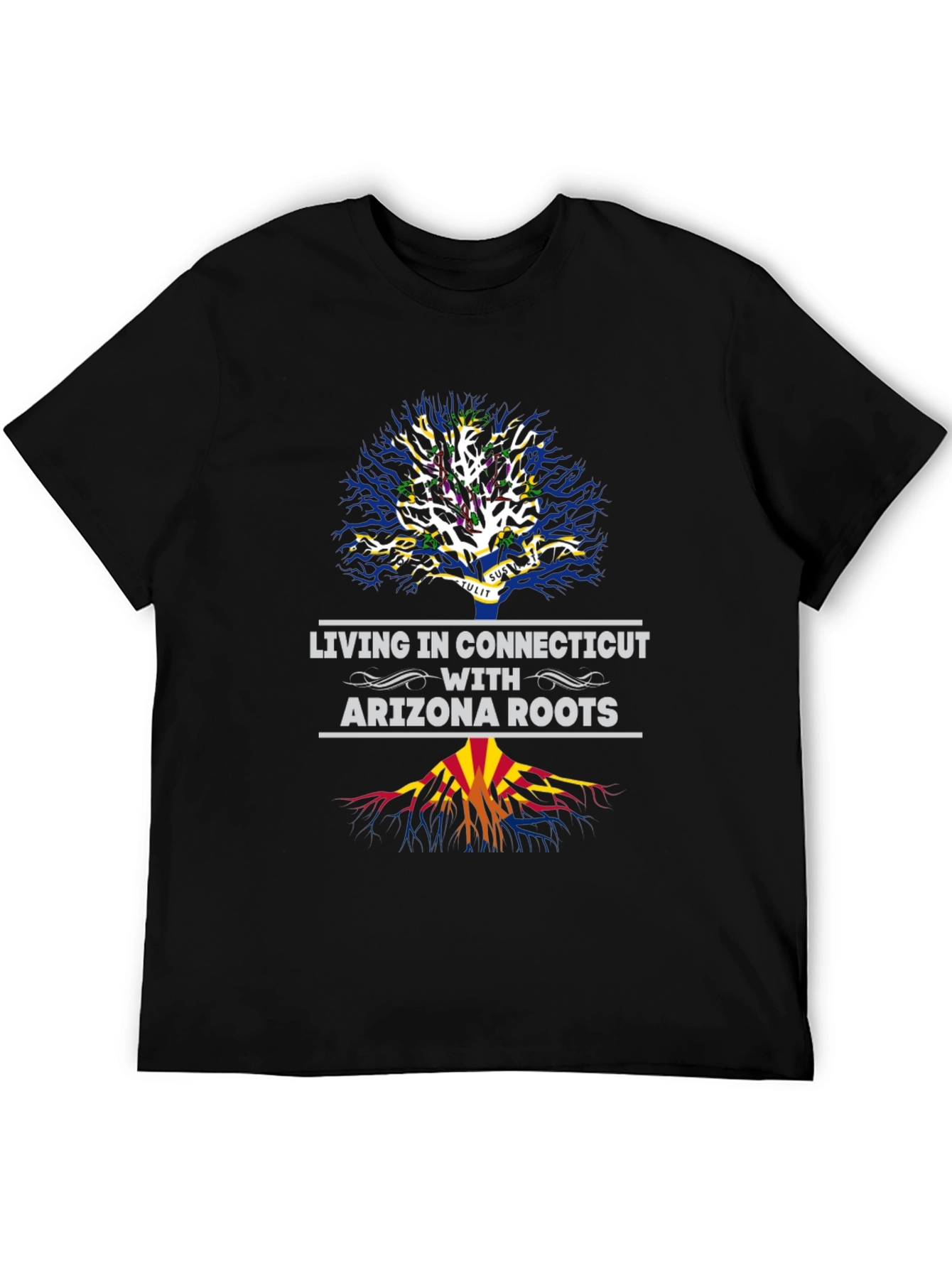 Living in Connecticut with Arizona Roots T-Shirt