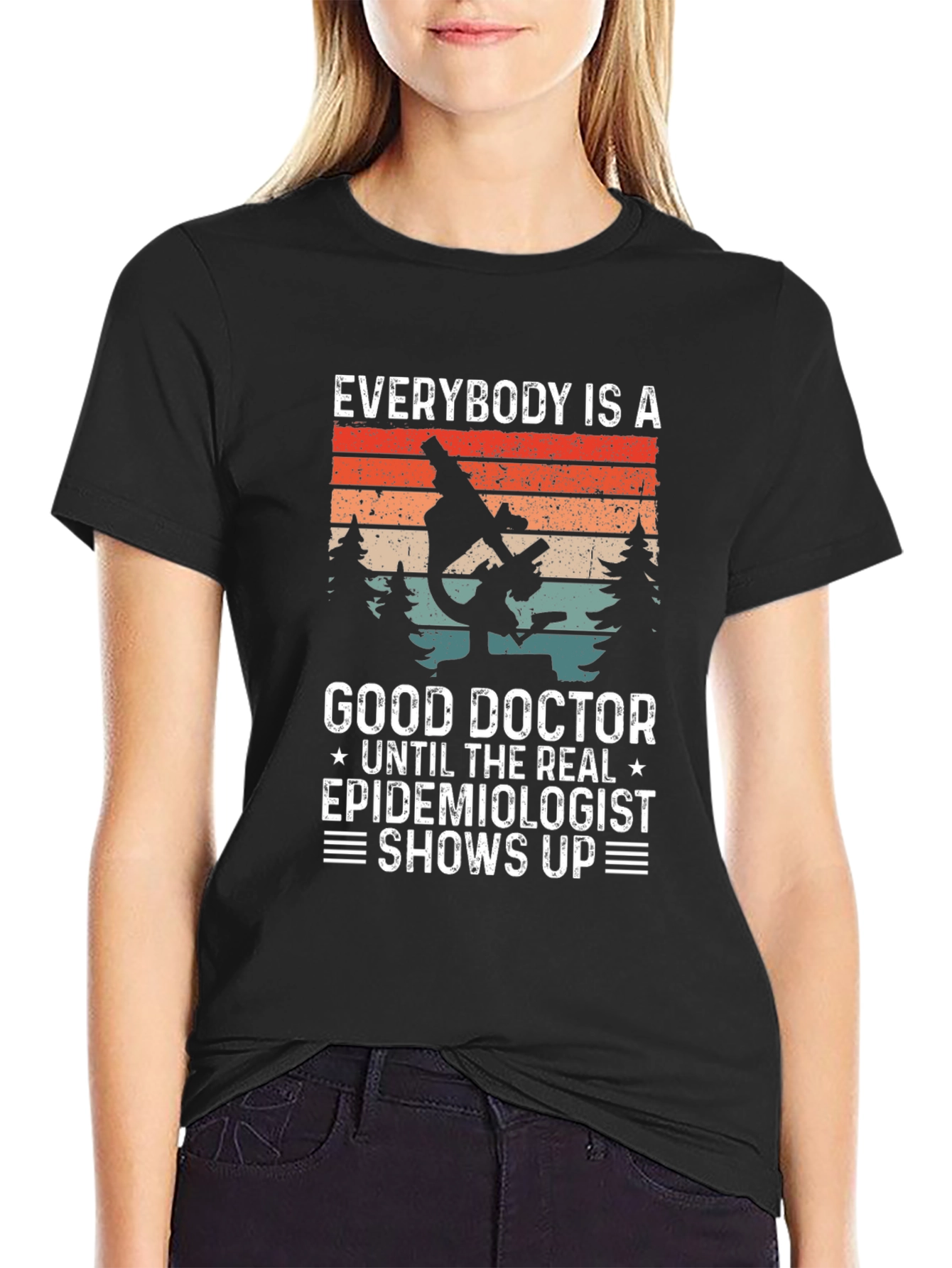 Epidemiologist T-Shirt - Good Doctor Funny Tee
