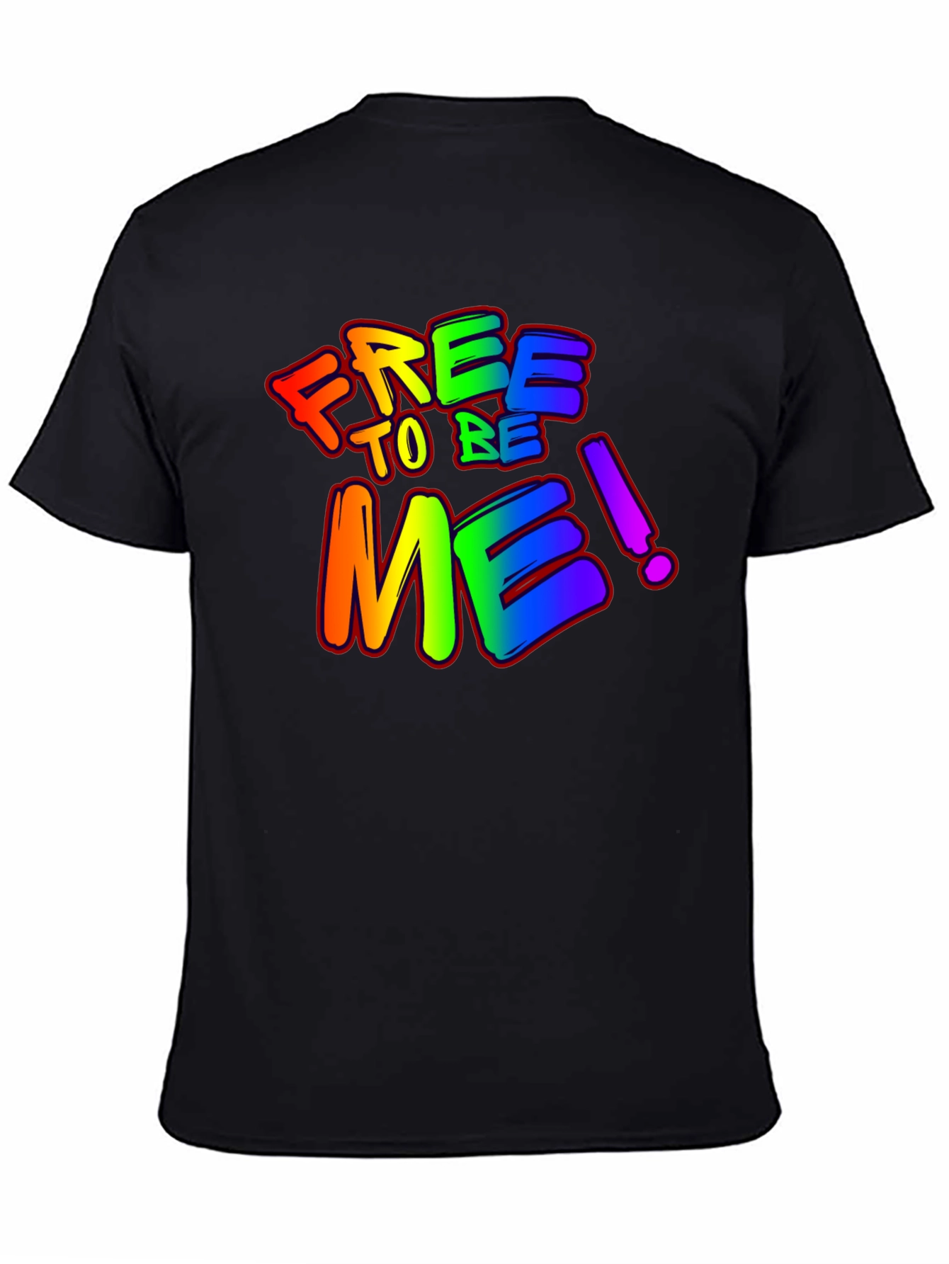 Free to Be Me! Rainbow Graphic T-Shirt