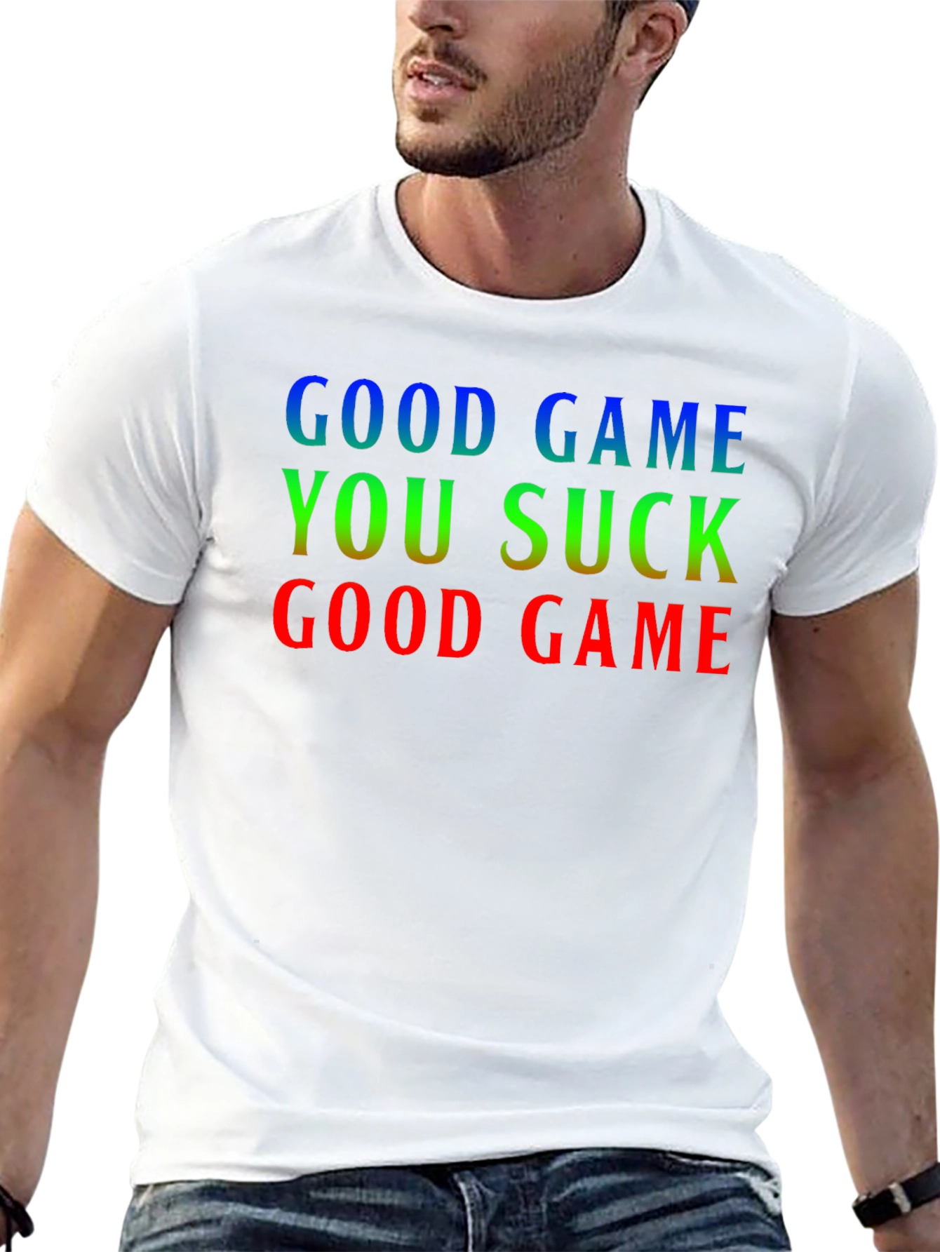 Good Game You Suck T-Shirt