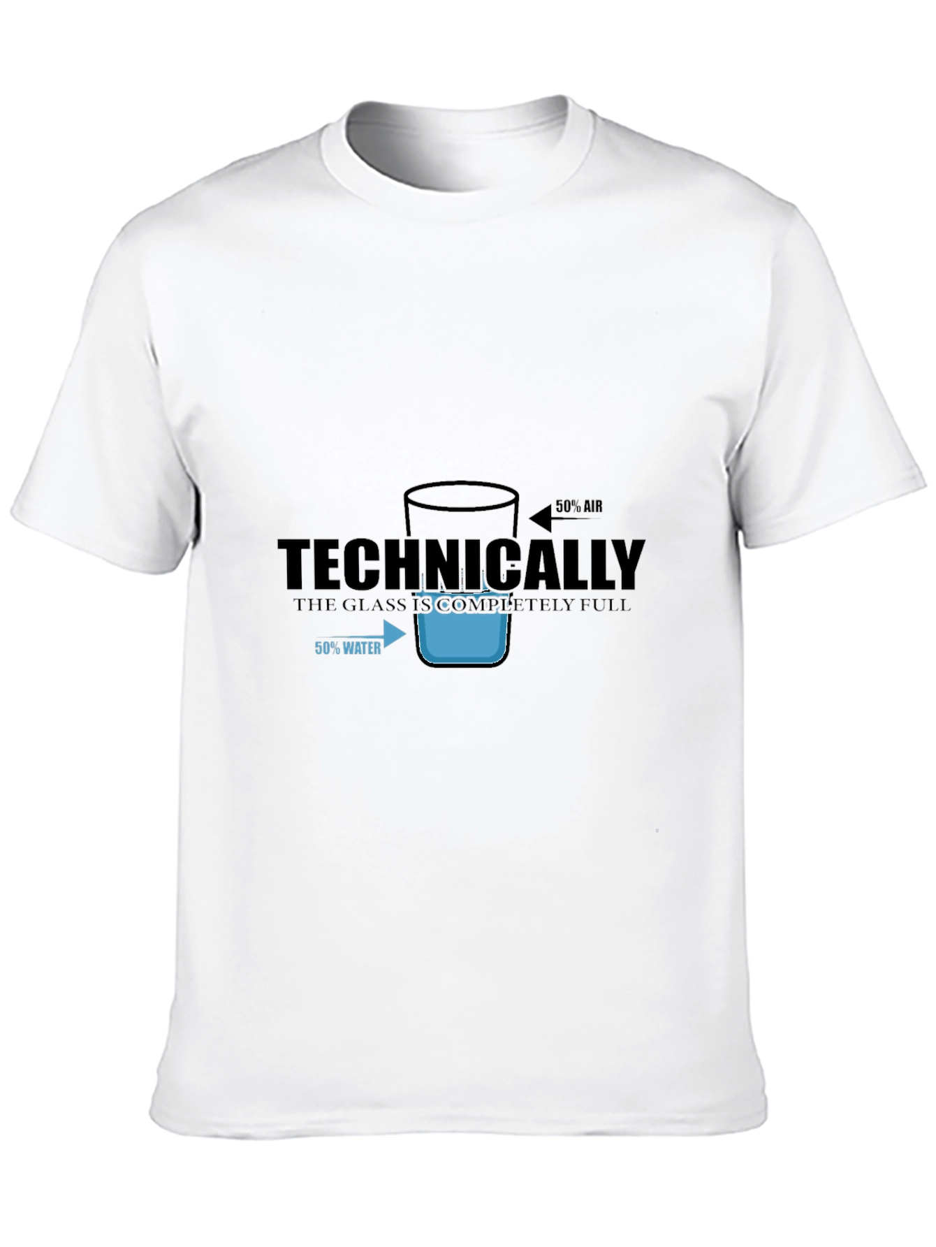 Technically Full Glass T-Shirt - Funny Science Tee