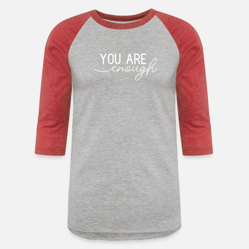 You Are Enough
