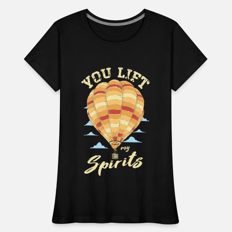 You Lift My Spirits Hot Air Balloon Thrill Seeker