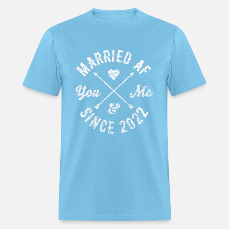 You & Me Since 2022 Married AF