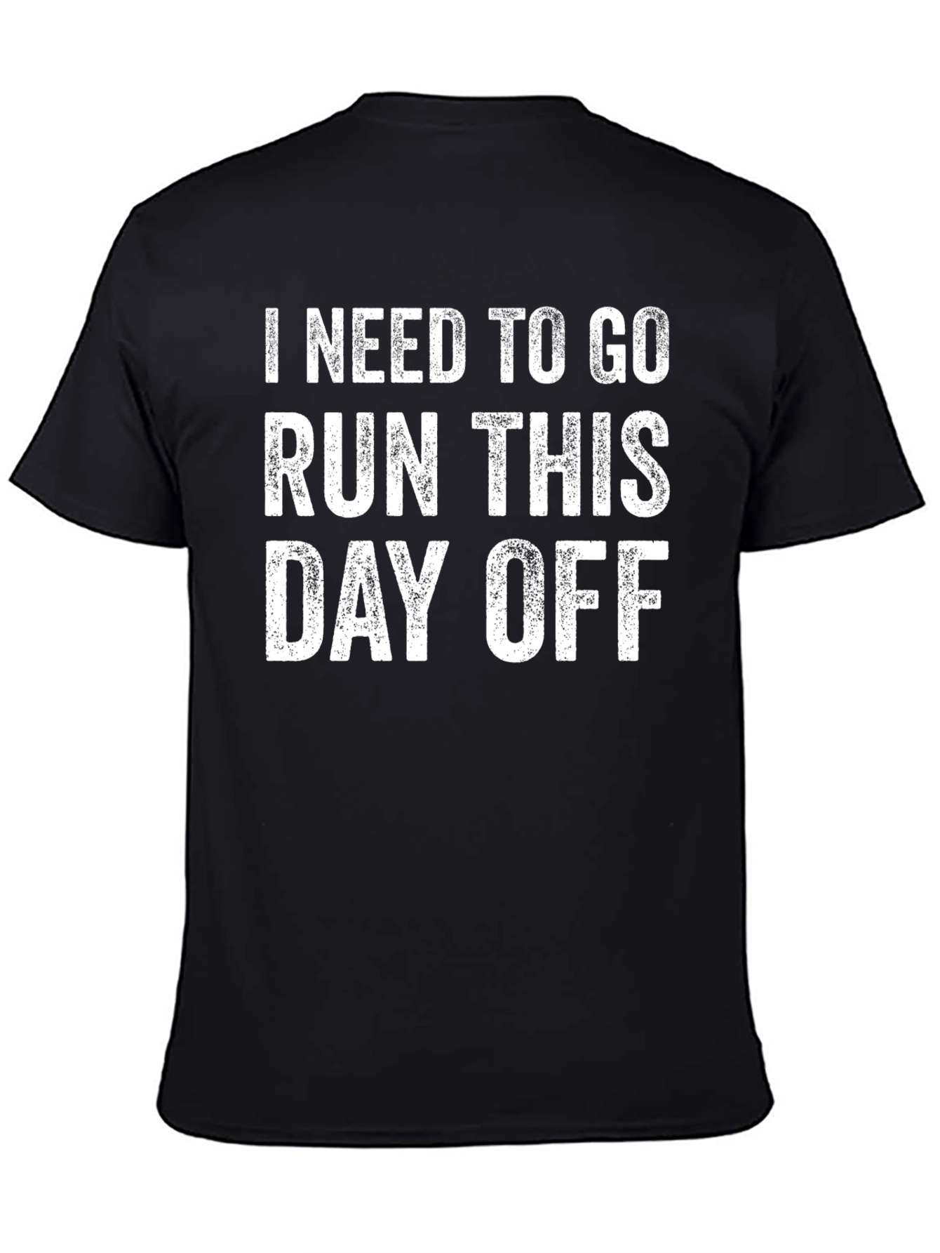 Run This Day Off T-Shirt