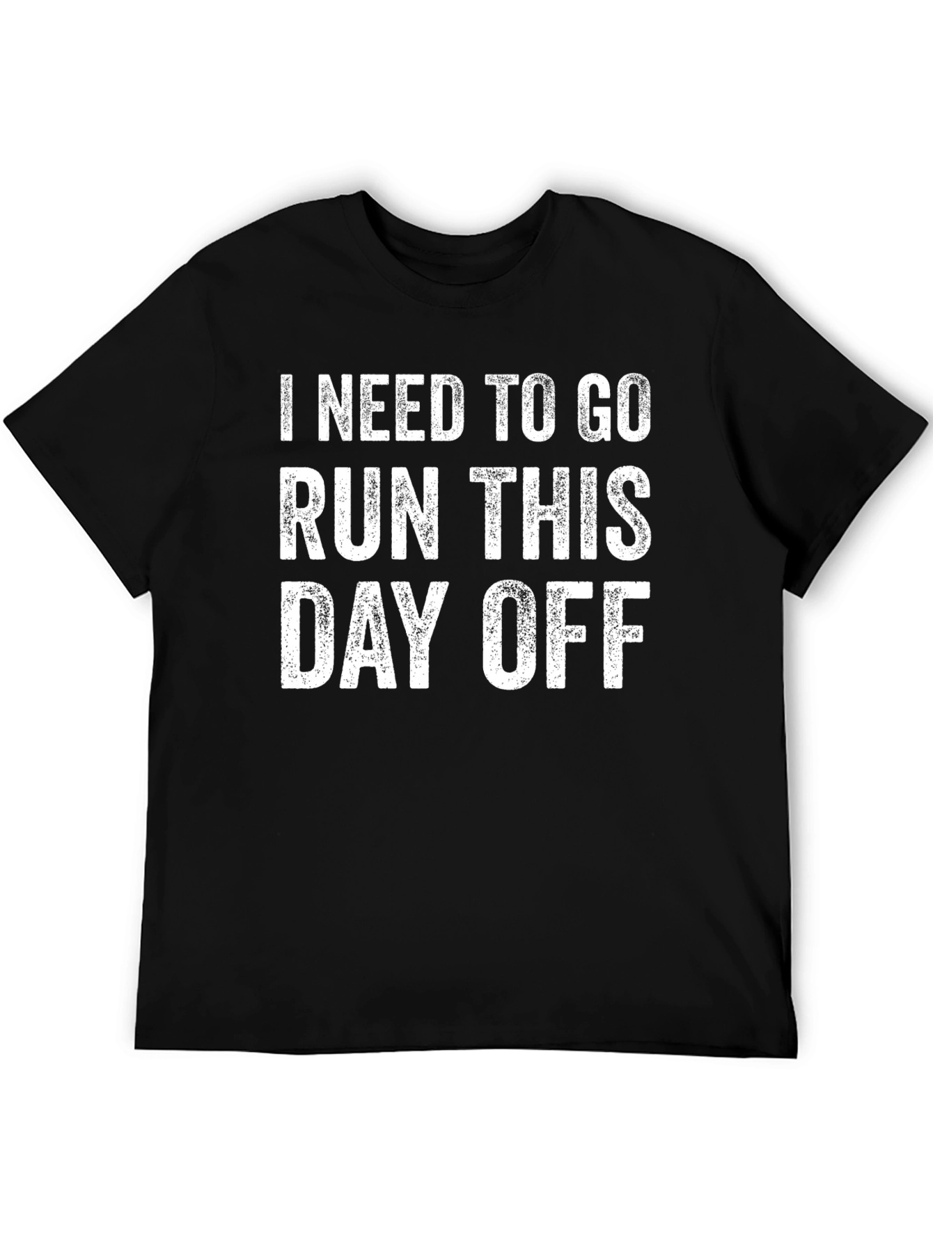 Run This Day Off T-Shirt