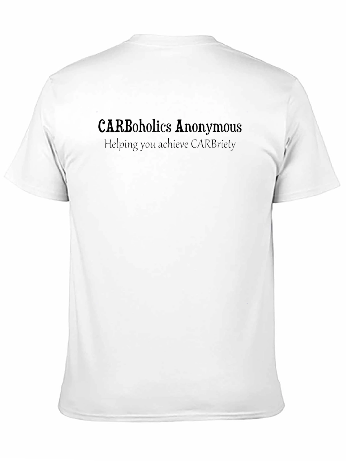 CARBoholics Anonymous Humor T-Shirt