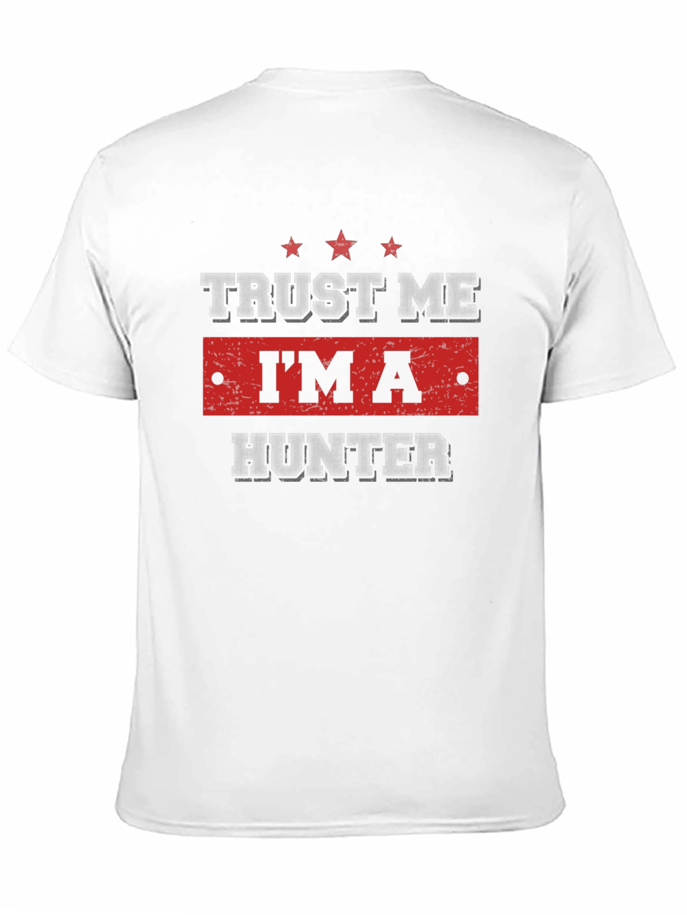 Trust Me Im A Hunter Black Graphic Tee