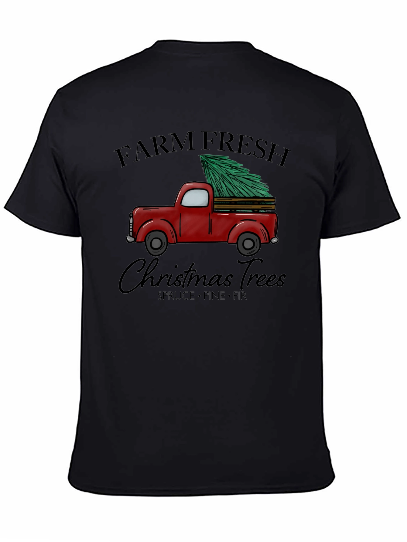 Farm Fresh Christmas Trees Graphic T-Shirt