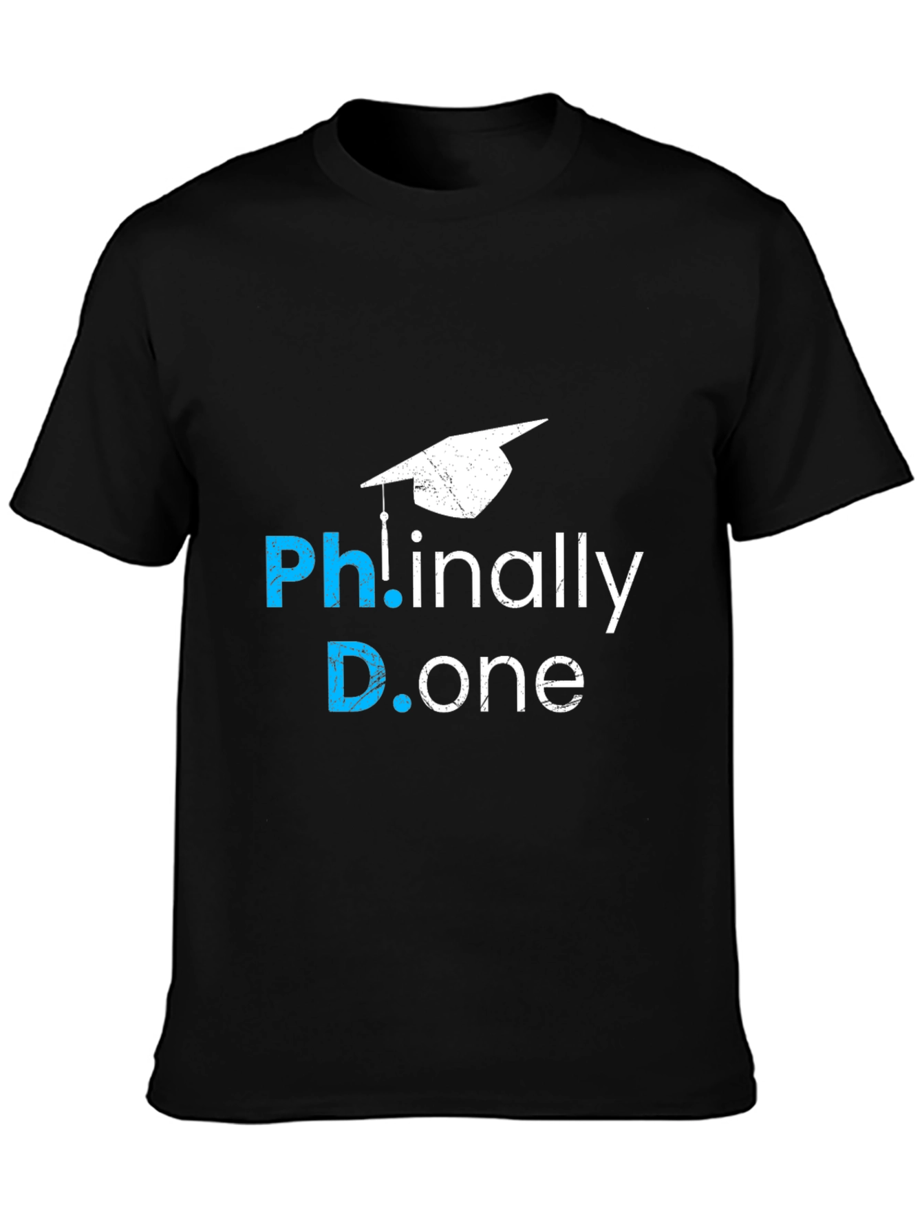 PhD Graduation T-Shirt: Finally Done!