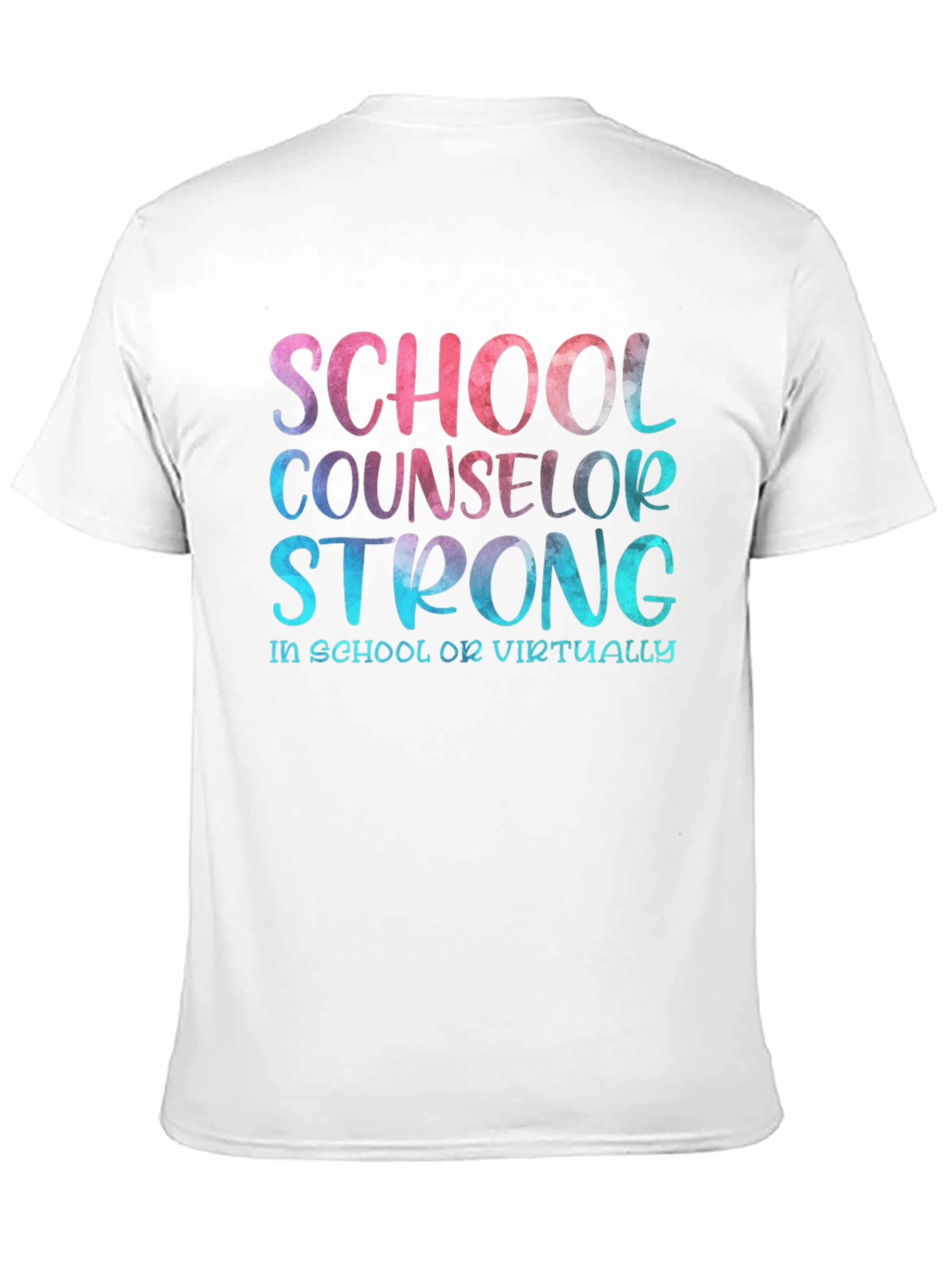 School Counselor Strong T-Shirt - Educator Appreciation